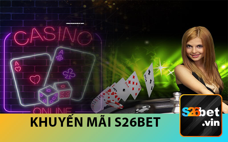Khuyến Mãi S26BET