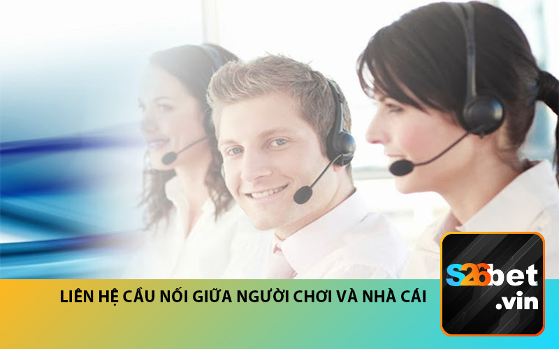 Liên Hệ Cầu Nối Giữa Người Chơi và Nhà Cái